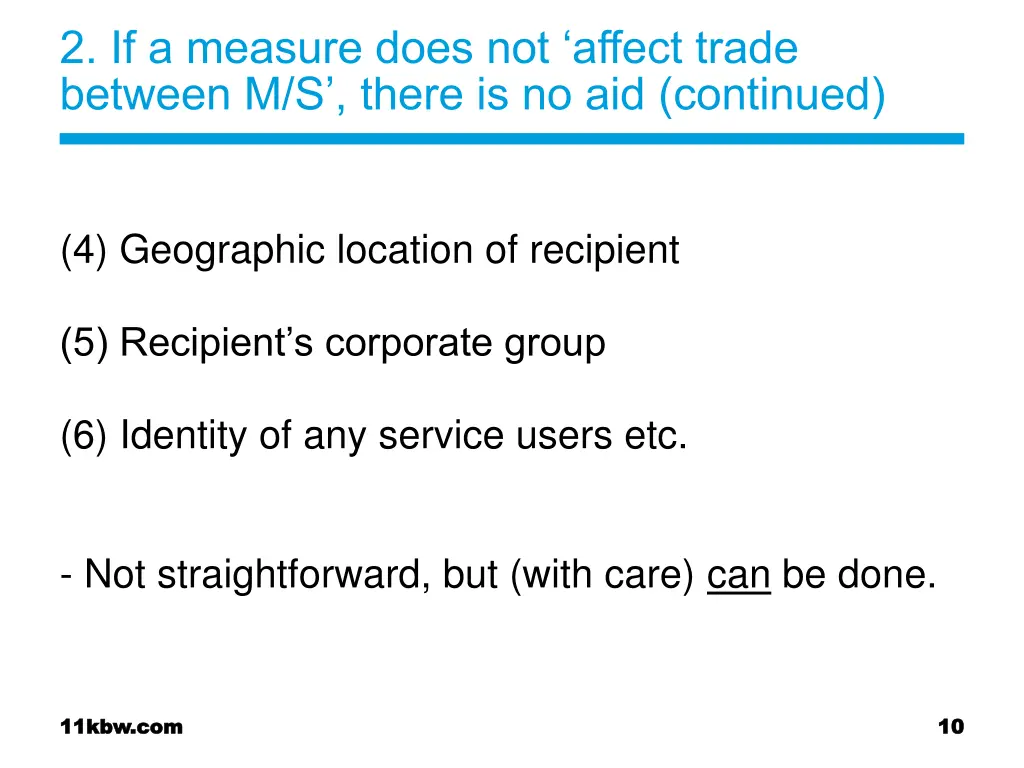 2 if a measure does not affect trade between 4