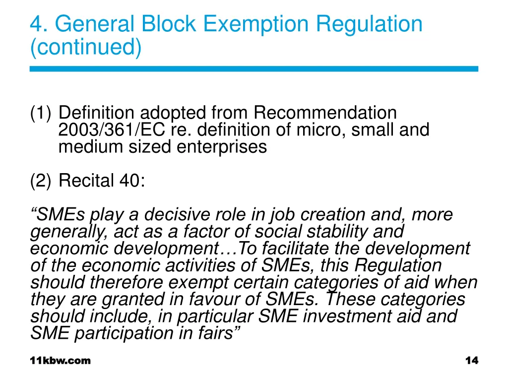 4 general block exemption regulation continued