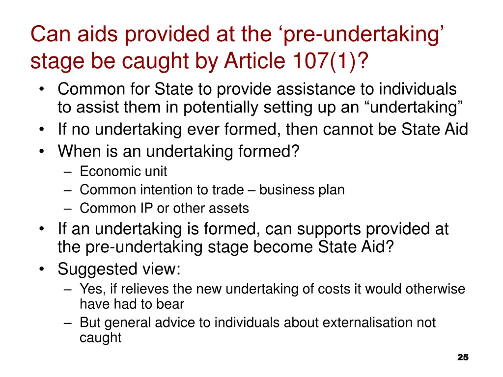 can aids provided at the pre undertaking stage