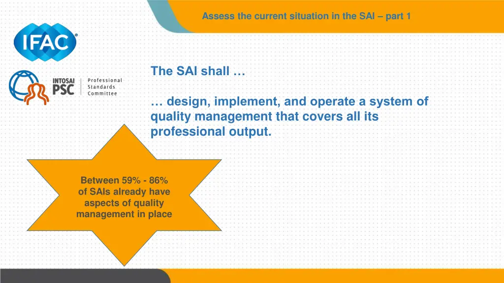 assess the current situation in the sai part 1