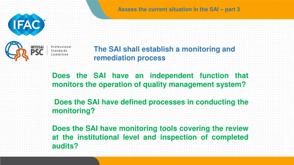 assess the current situation in the sai part 3