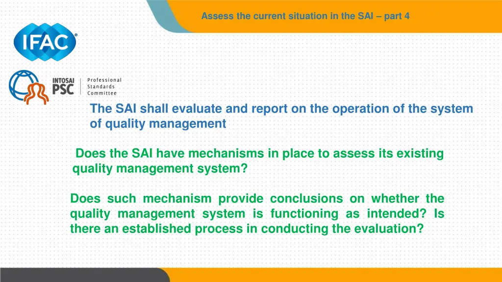 assess the current situation in the sai part 4