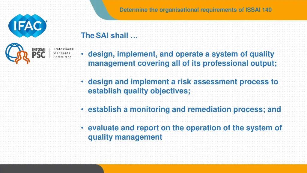 determine the organisational requirements