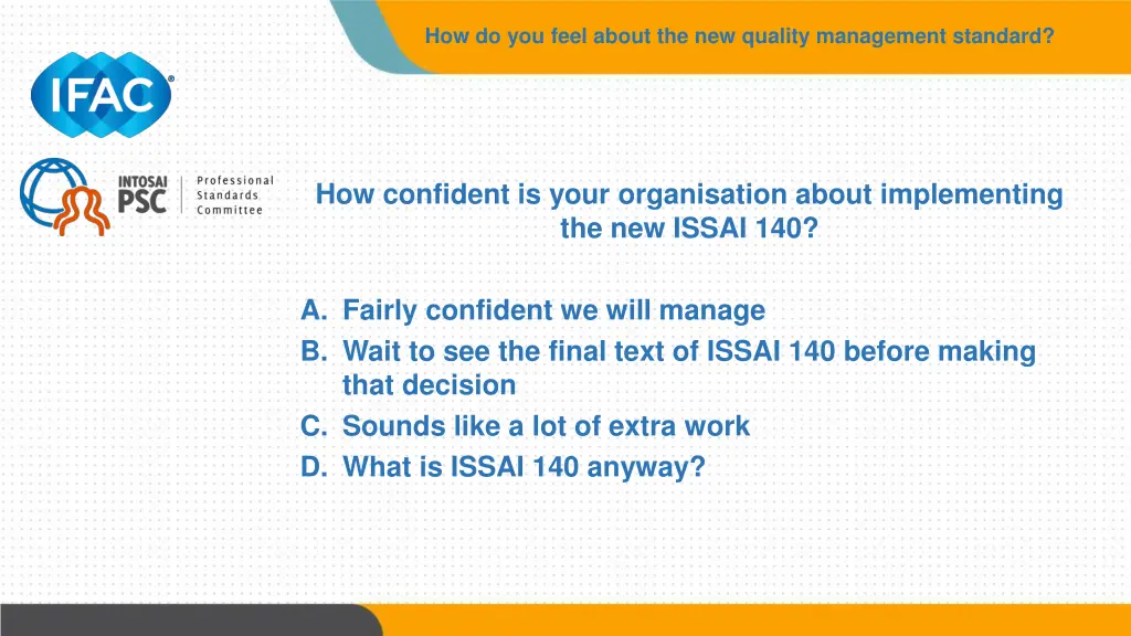 how do you feel about the new quality management