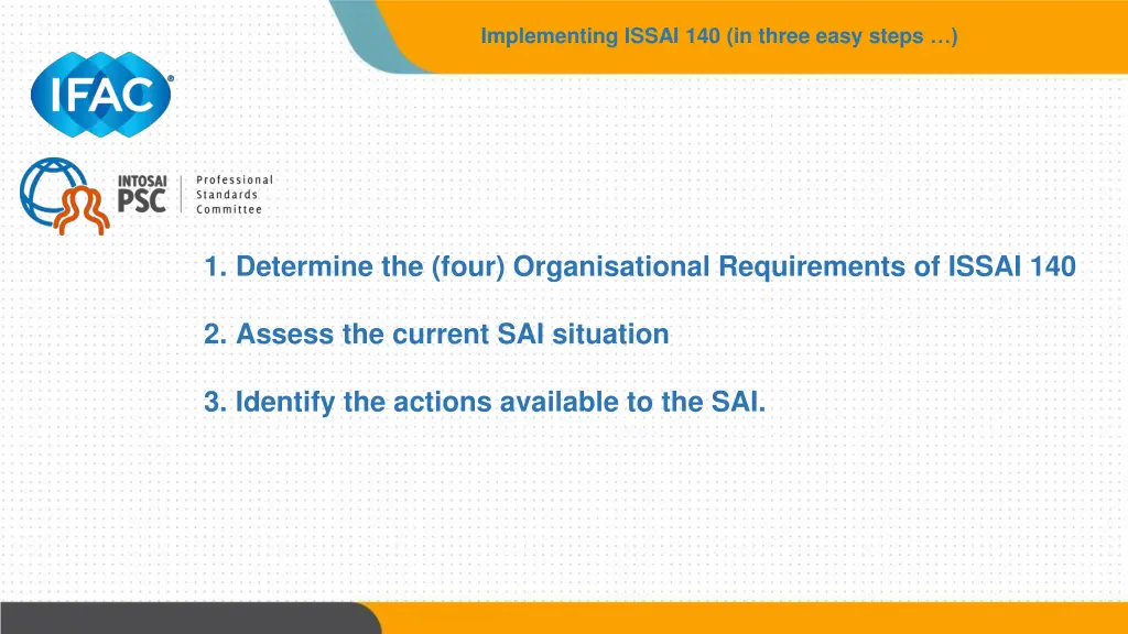 implementing issai 140 in three easy steps