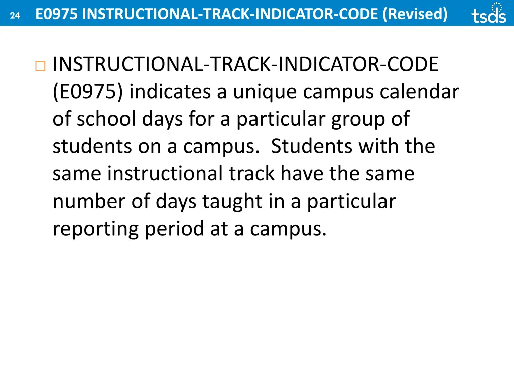 e0975 instructional track indicator code revised