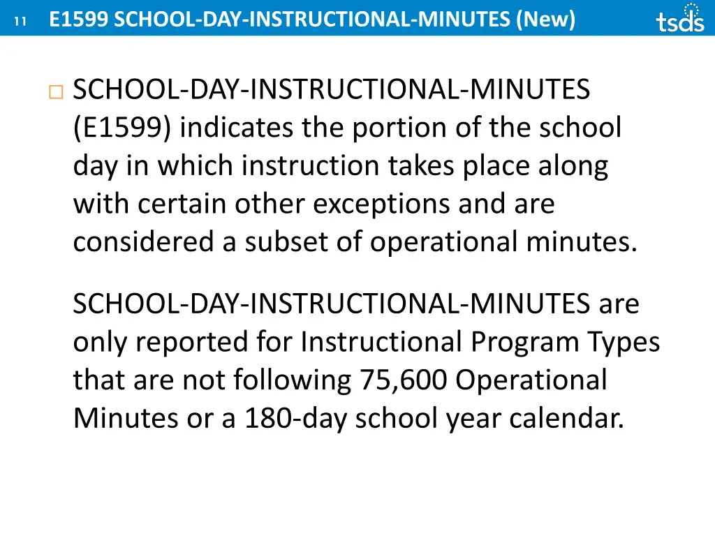 e1599 school day instructional minutes new