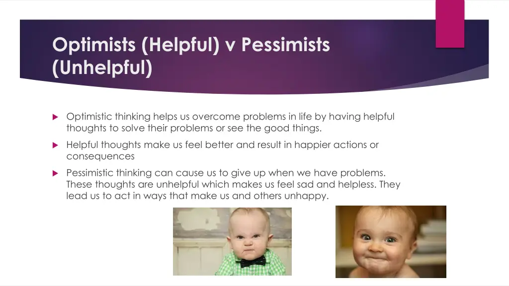 optimists helpful v pessimists unhelpful