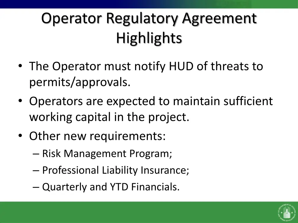 operator regulatory agreement highlights 1