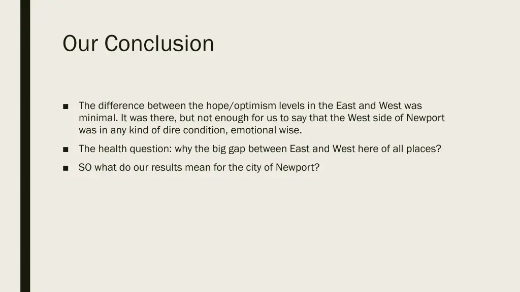 our conclusion