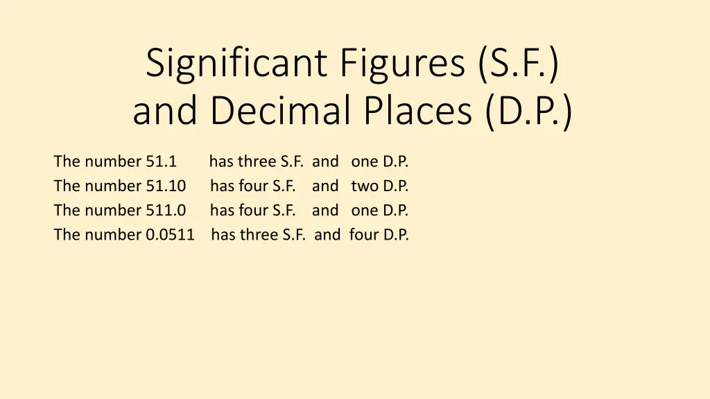 significant figures s f and decimal places d p