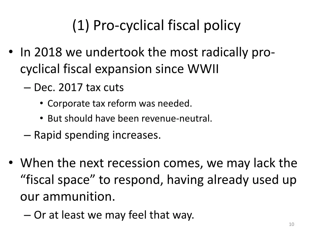 1 pro cyclical fiscal policy