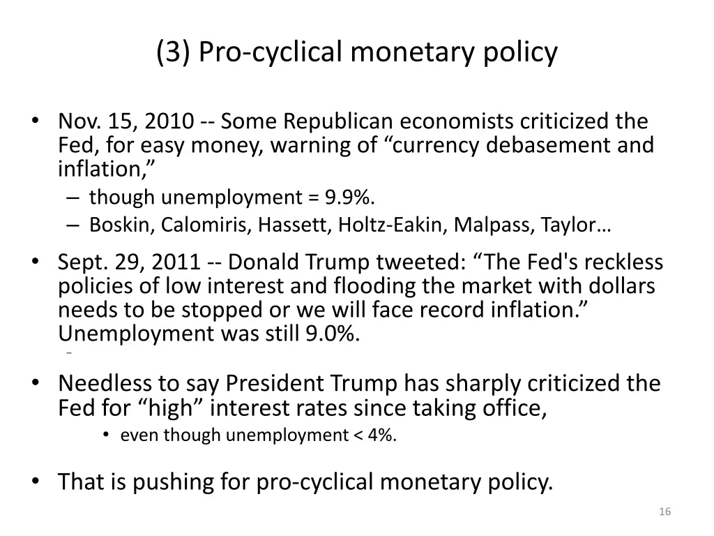 3 pro cyclical monetary policy