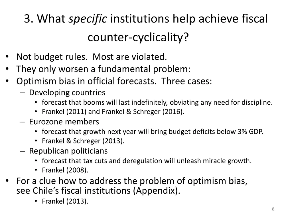 3 what specific institutions help achieve fiscal