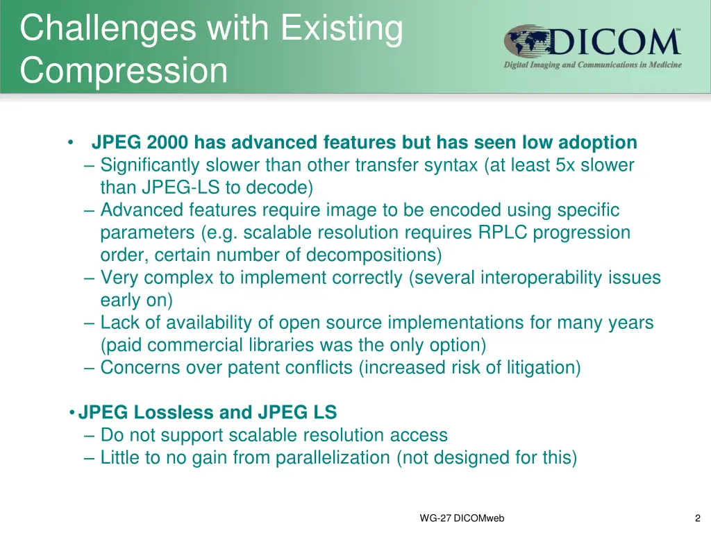 challenges with existing compression