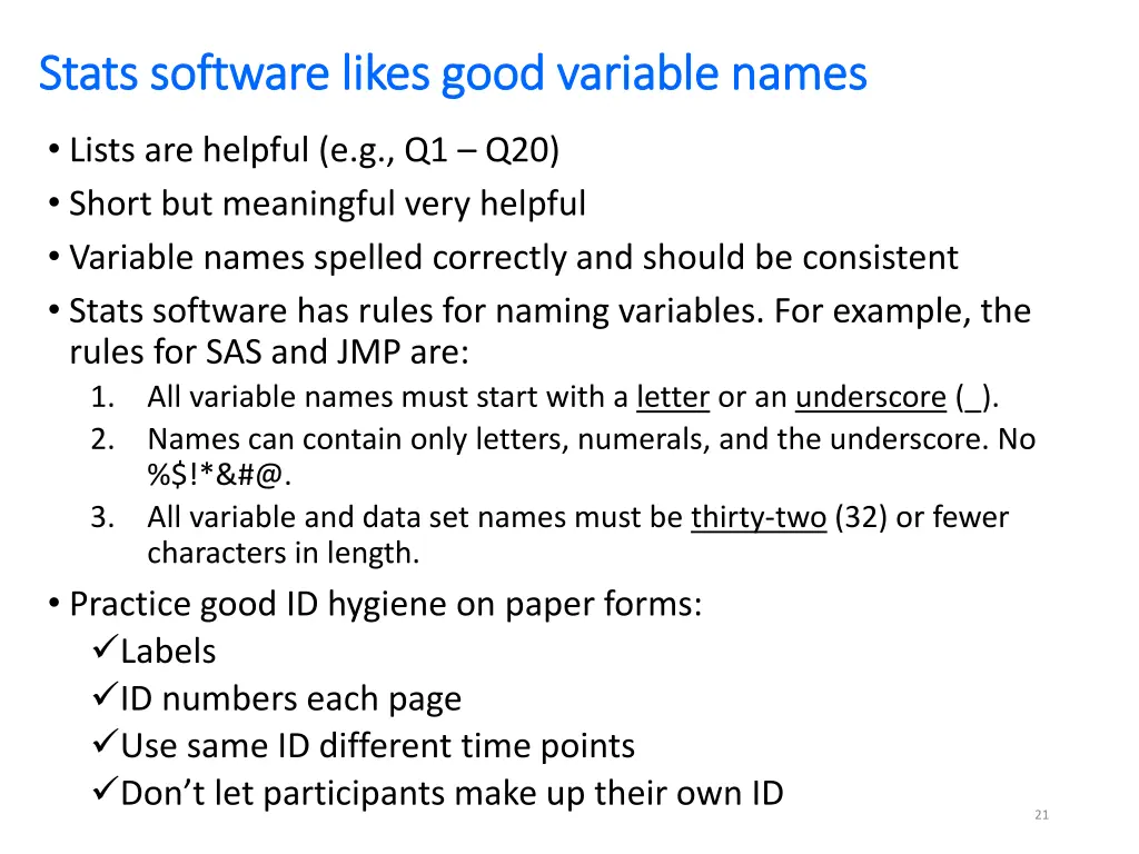 stats software likes good variable names stats