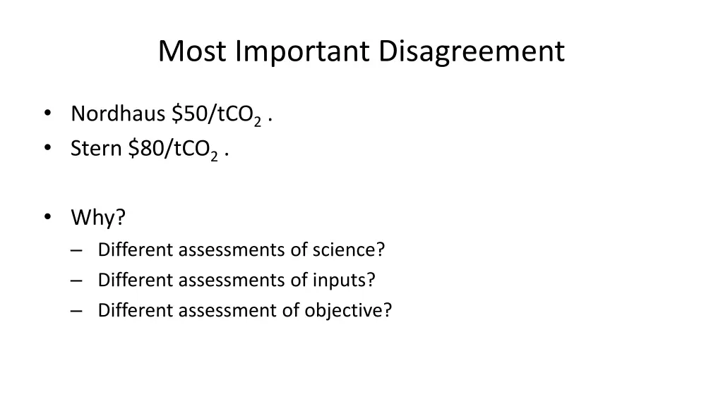 most important disagreement