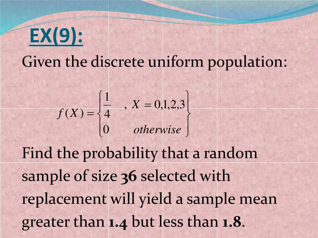 ex 9 given the discrete uniform population