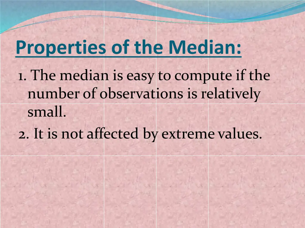 properties of the median