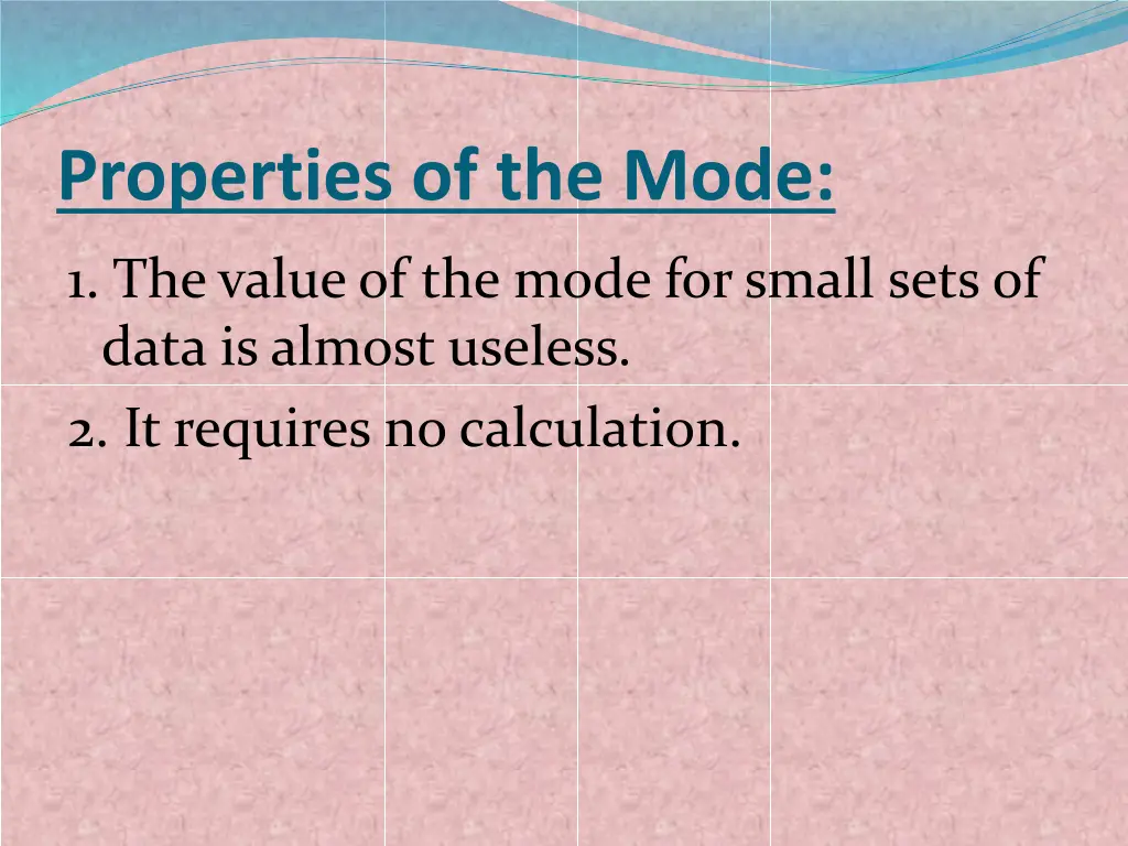 properties of the mode