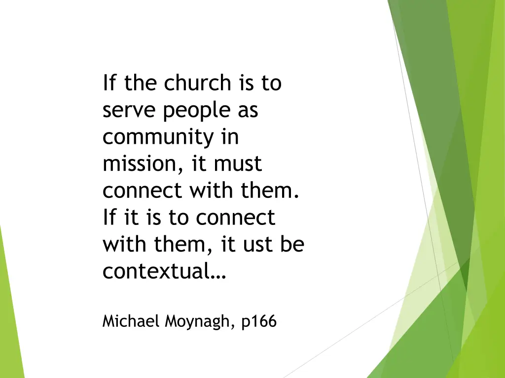 if the church is to serve people as community