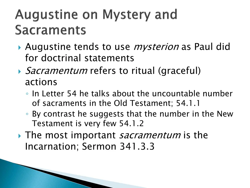 augustine tends to use mysterion as paul