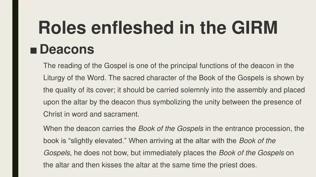 roles enfleshed in the girm deacons