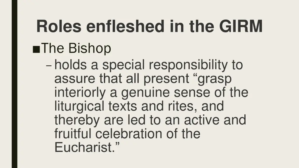 roles enfleshed in the girm the bishop holds