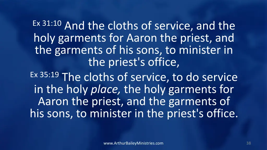 ex 31 10 and the cloths of service and the holy