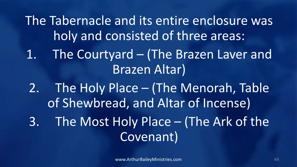 the tabernacle and its entire enclosure was holy