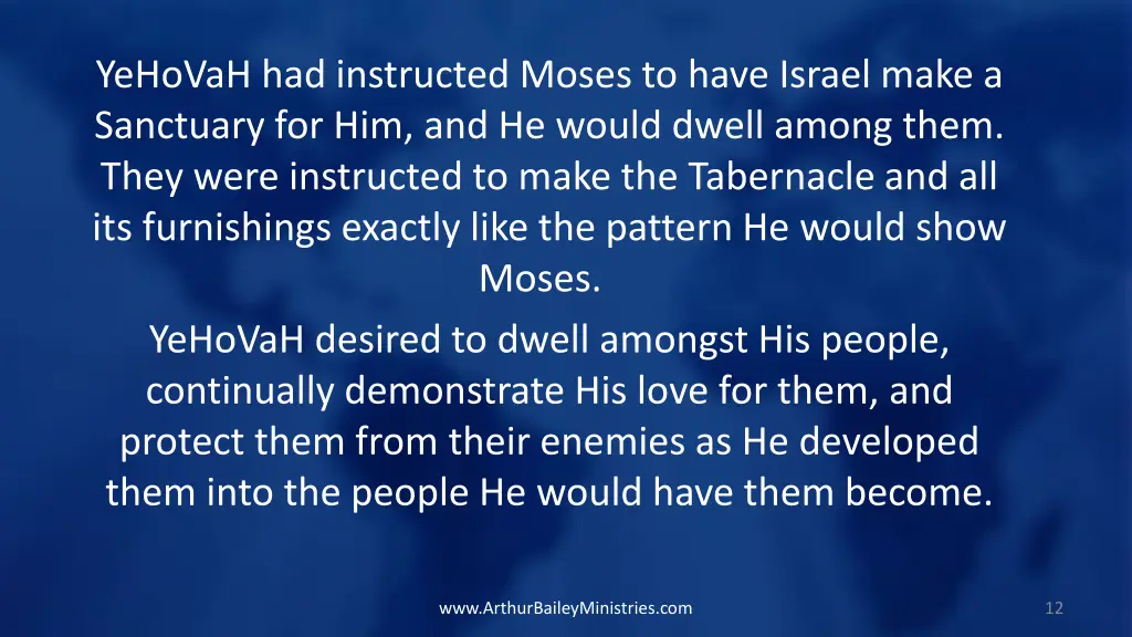 yehovah had instructed moses to have israel make