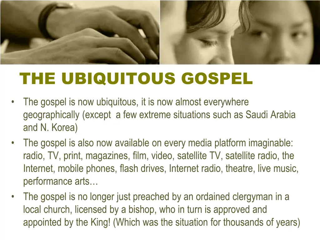 the ubiquitous gospel