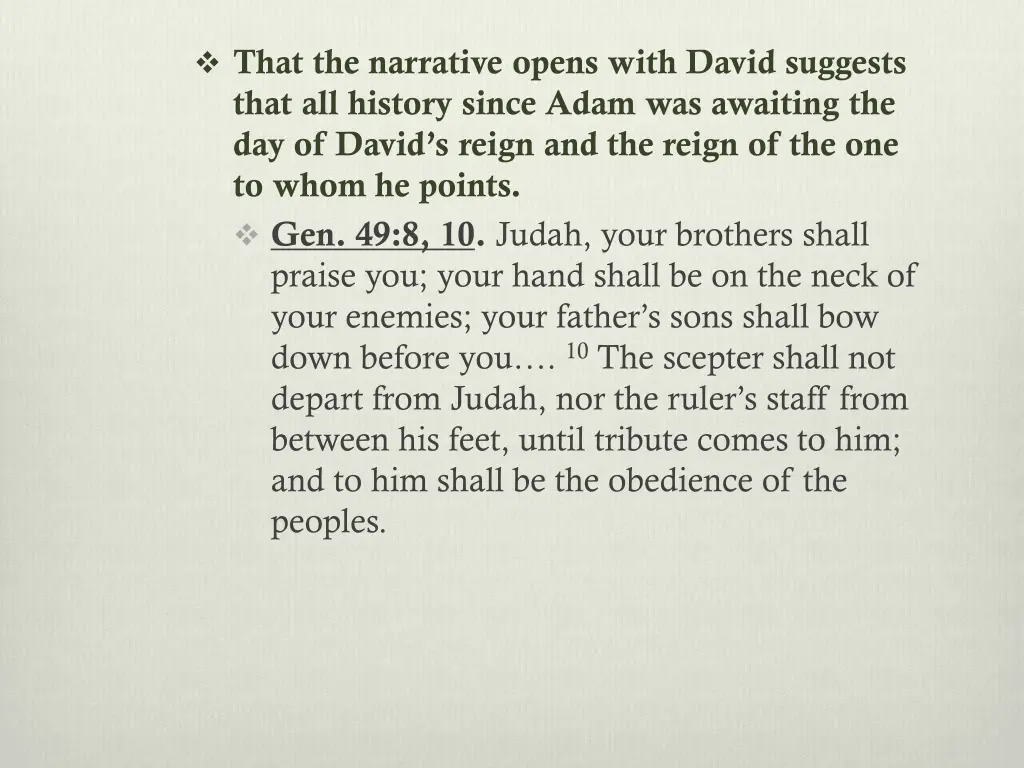 that the narrative opens with david suggests that