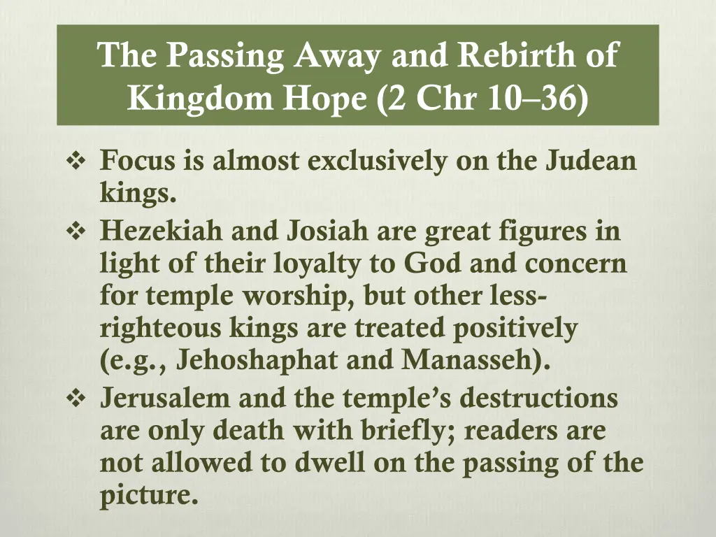 the passing away and rebirth of kingdom hope