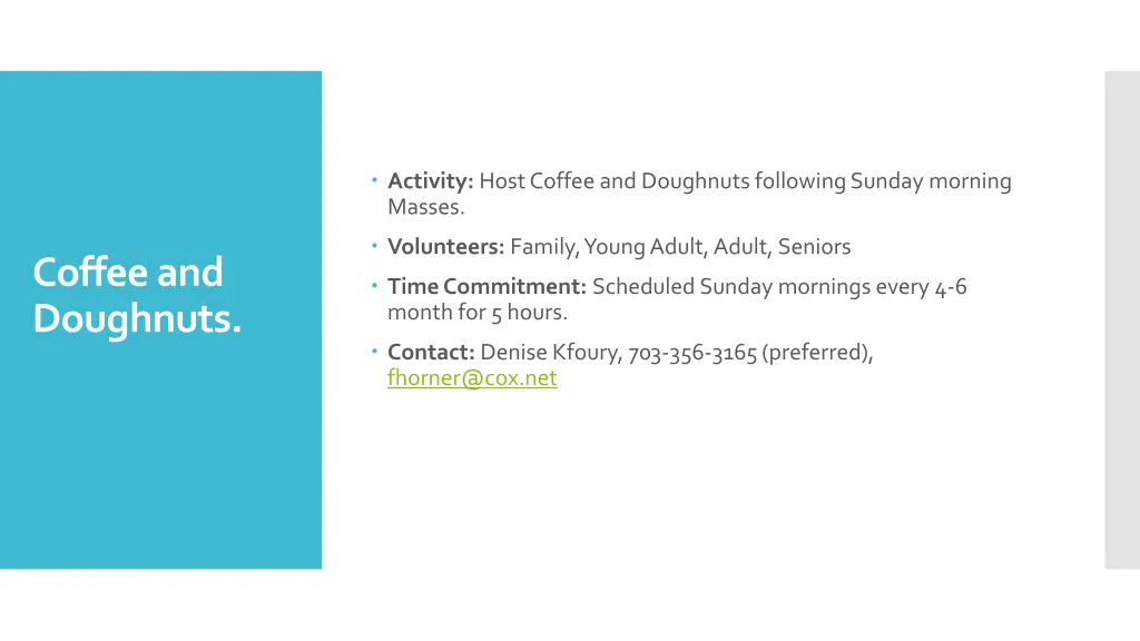 activity host coffee and doughnuts following