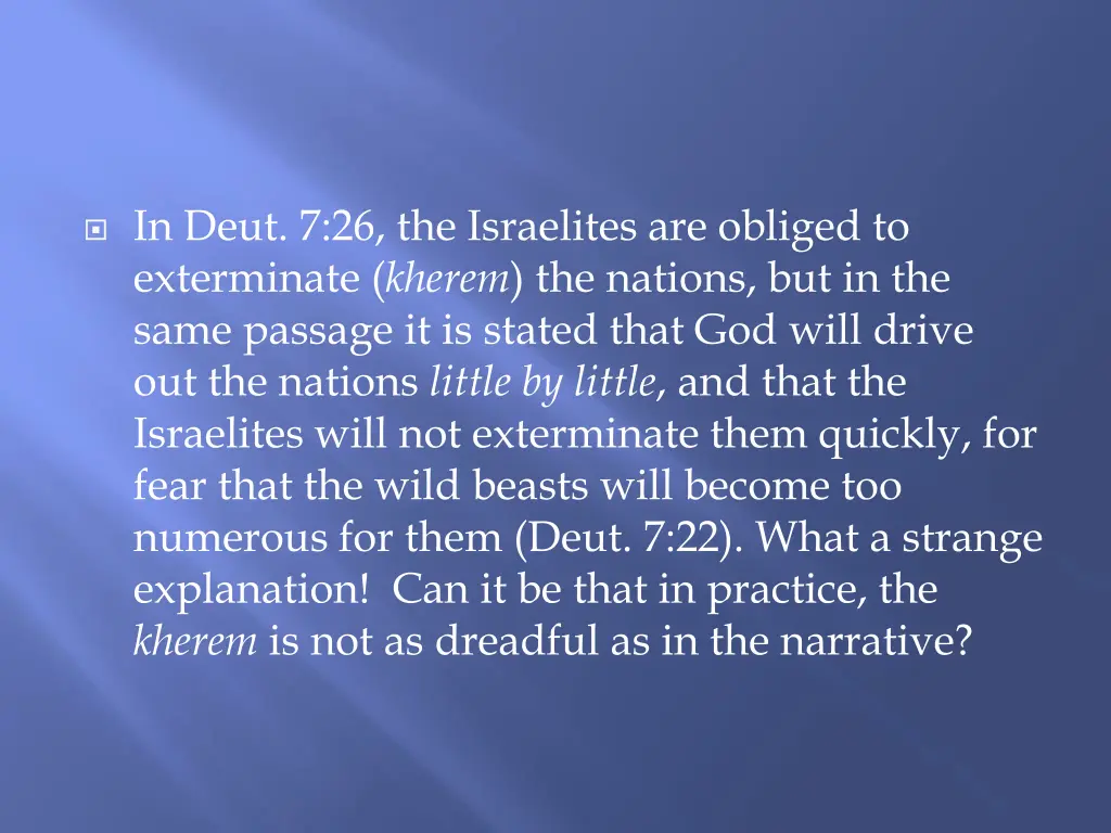 in deut 7 26 the israelites are obliged