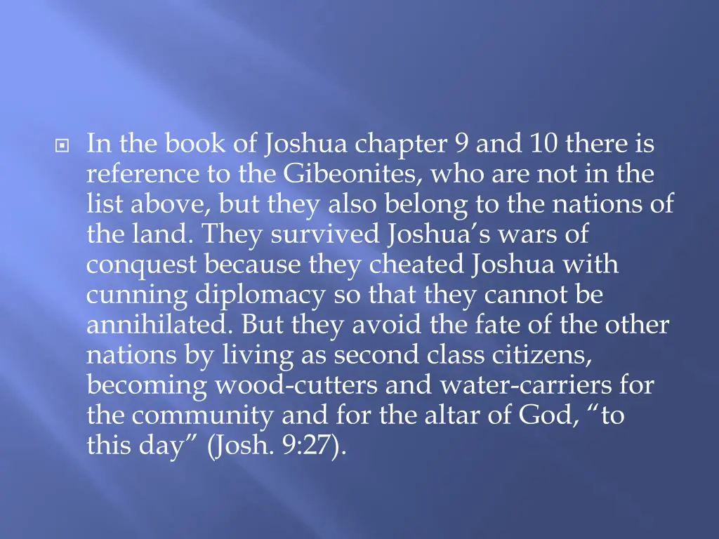 in the book of joshua chapter 9 and 10 there