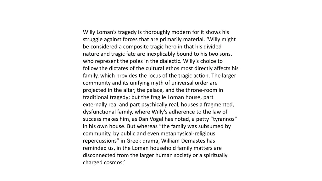 willy loman s tragedy is thoroughly modern