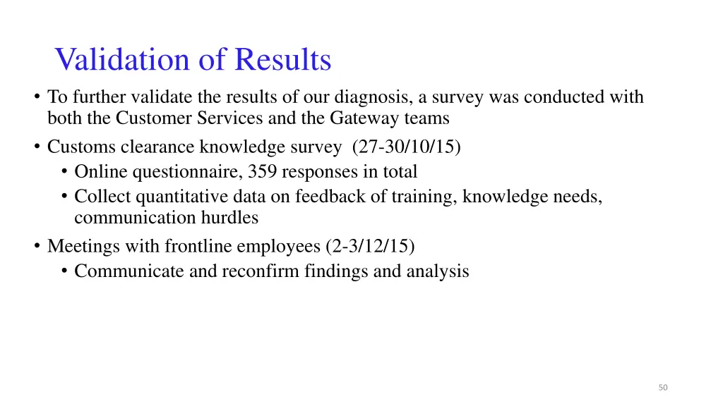 validation of results to further validate