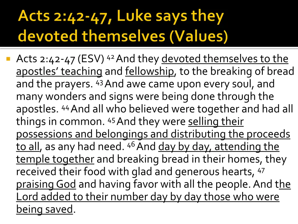 acts 2 42 47 esv 42 and they devoted themselves