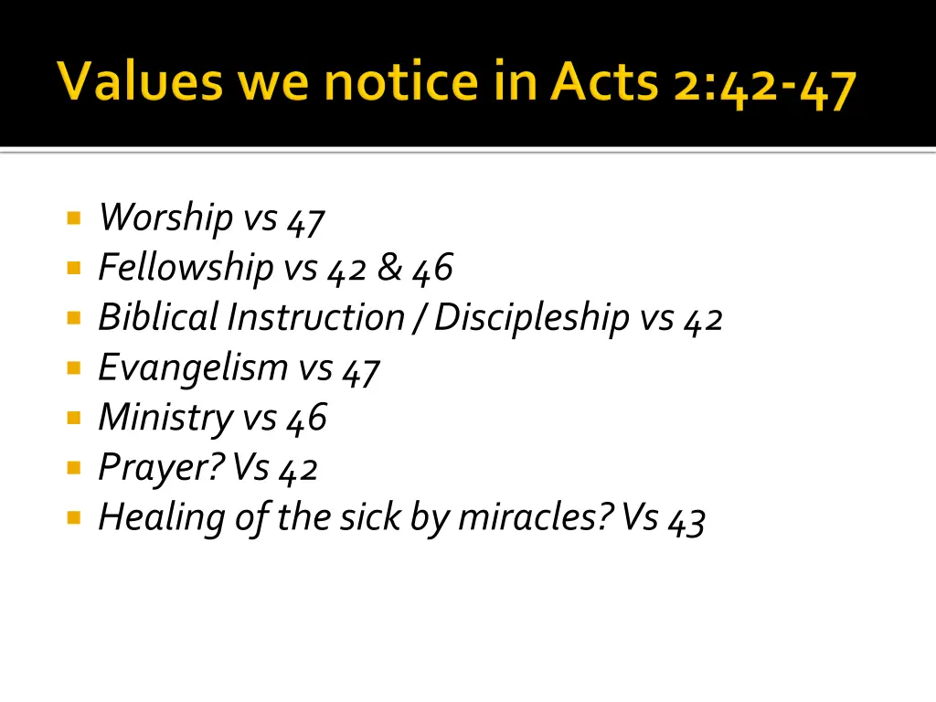 worship vs 47 fellowship vs 42 46 biblical