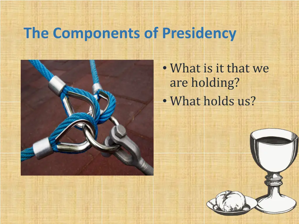 the components of presidency