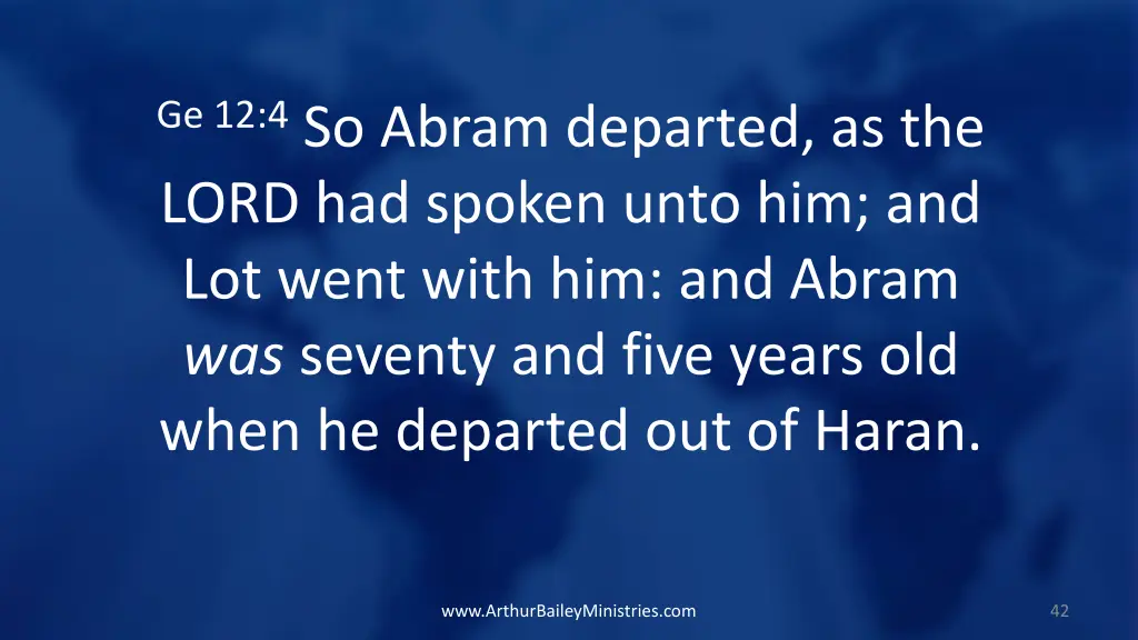 ge 12 4 so abram departed as the lord had spoken