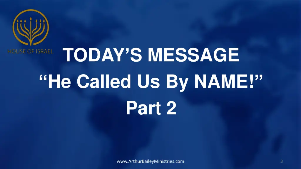 today s message he called us by name part 2