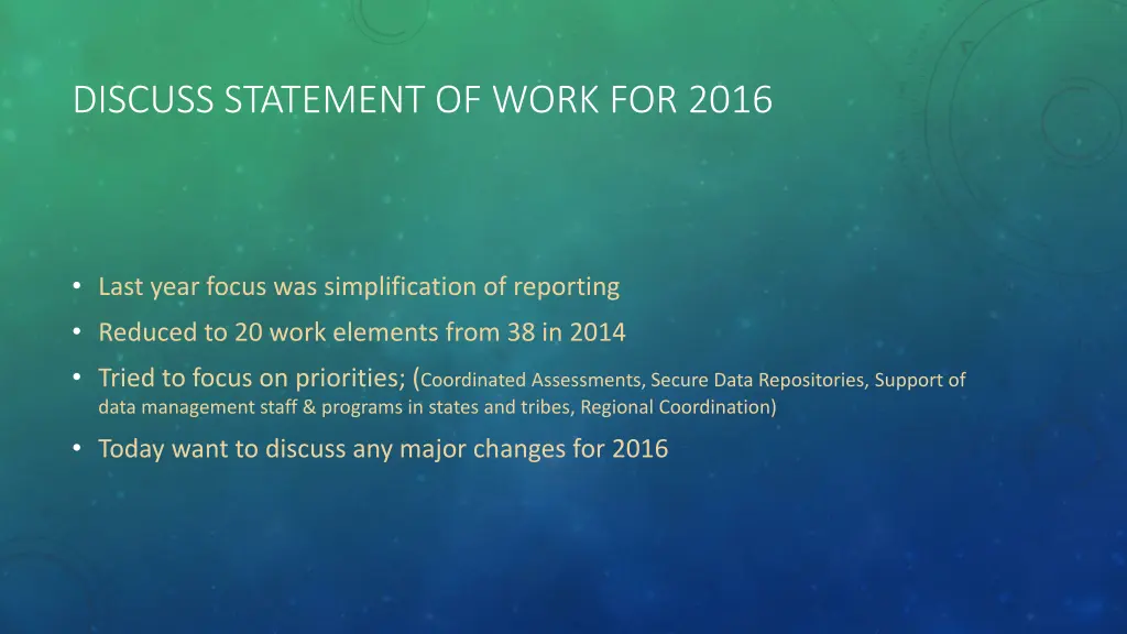 discuss statement of work for 2016