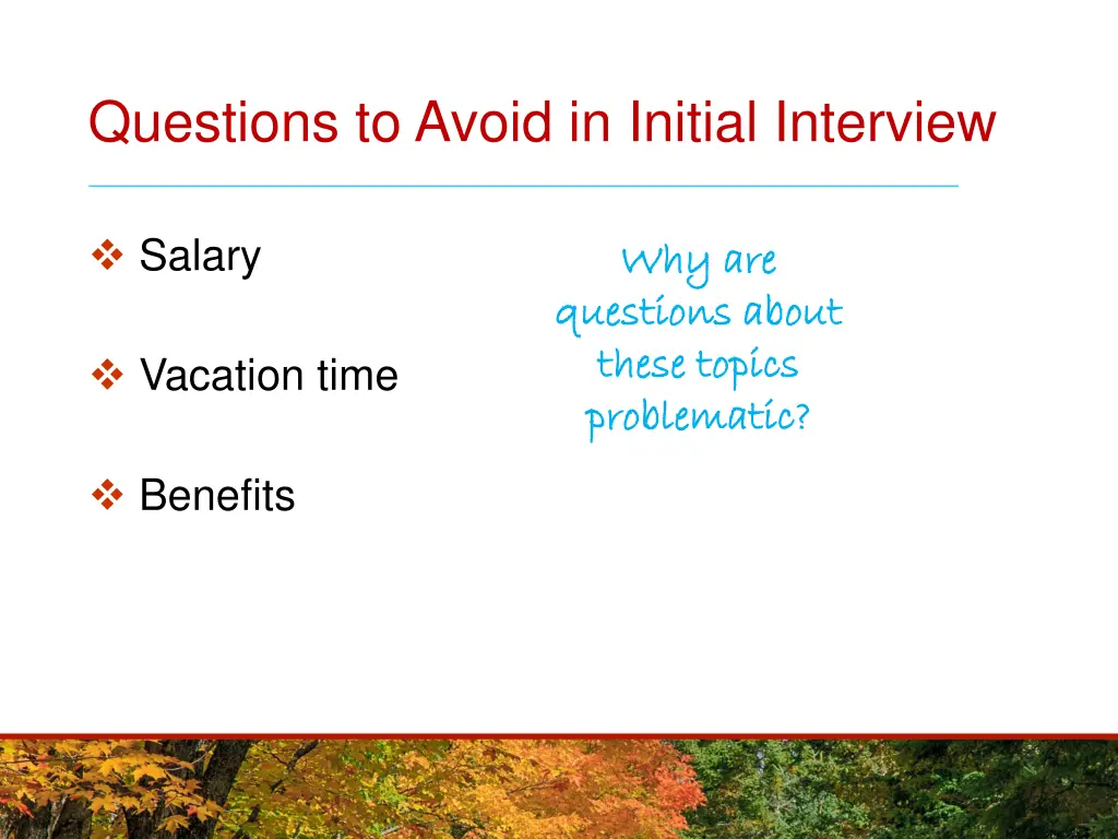 questions to avoid in initial interview