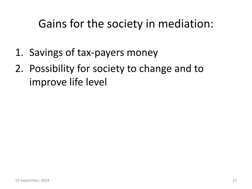 gains for the society in mediation