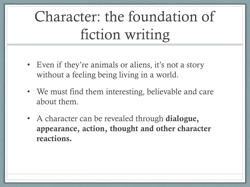 character the foundation of fiction writing