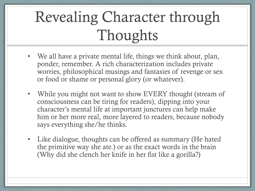 revealing character through thoughts