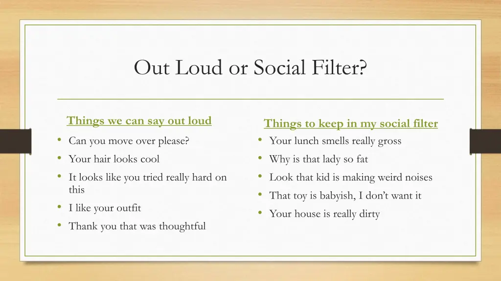 out loud or social filter